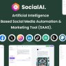 SocialAI - Artificial Intelligence Based Social Media Automation & Marketing Tool (SAAS)